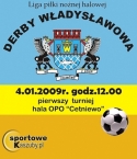 Derby Wadysawowa - liga piki nonej halowej